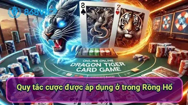 quy-tac-cuoc-duoc-ap-dung-o-trong-rong-ho